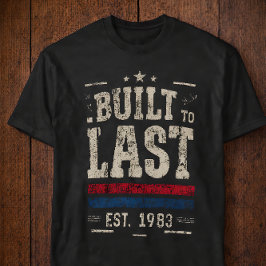 Built to Last Vintage 1983 Distressed Typography R T-Shirt