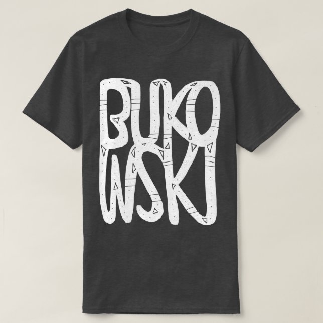 Bukowski 1 T-Shirt (Design vorne)