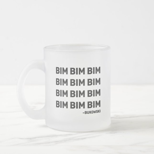 Bukowski Quote Beverage Tasse (LH) (Links)