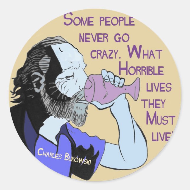 Bukowski-Sticker Runder Aufkleber (Vorderseite)