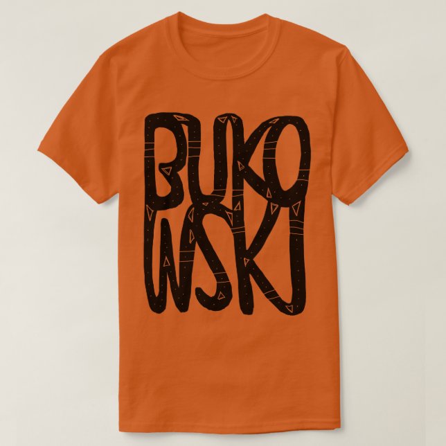 Bukowski T-Shirt (Design vorne)