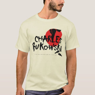 Bukowski T - Shirt