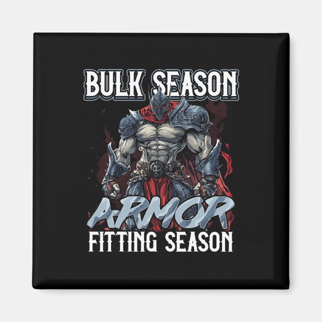 Bulk-Saison-Rüstung passt Gym-Meme der Saison  Magnet (Vorne)