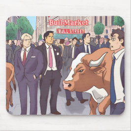 Bull Market in Wallstreet Mousepad