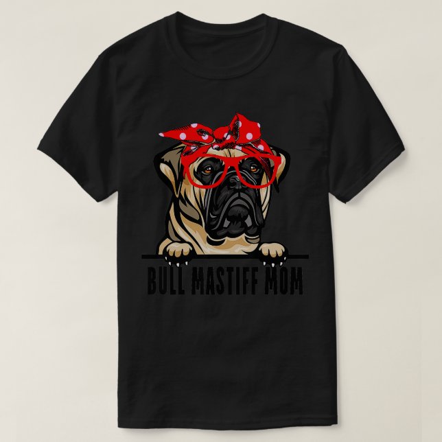 Bull Mastiff Dog Bullmastiff Mama Animal Lover T-Shirt (Design vorne)