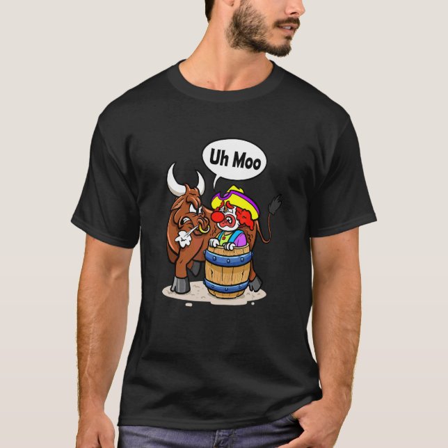 Bull Rider Bullfighter Bull Vs Rodeo Clown Bullrid T-Shirt (Vorderseite)