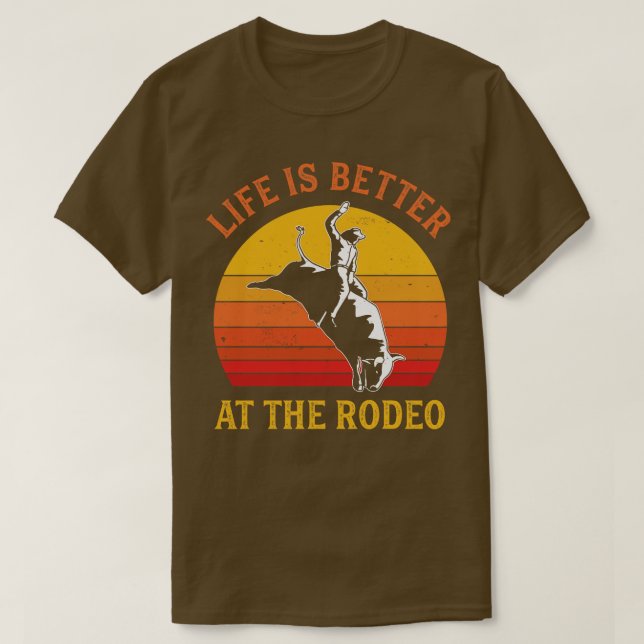 Bull Riding Life ist besser bei Rodeo Bull Rider T-Shirt (Design vorne)