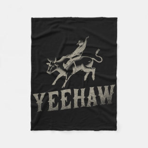 Bull Riding Reitsport Western Rodeo Yeehaw Fleecedecke
