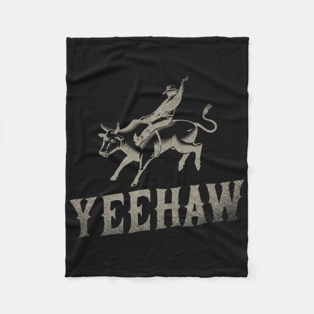 Bull Riding Reitsport Western Rodeo Yeehaw Fleecedecke (Vorderseite)