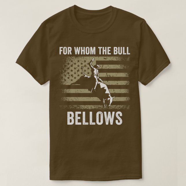 Bull Riding Rodeo Funny für wen der Bull bläst T-Shirt (Design vorne)