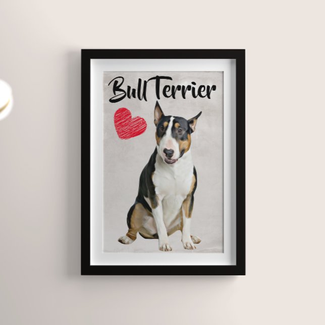 Bull Terrier Lover Poster (Von Creator hochgeladen)