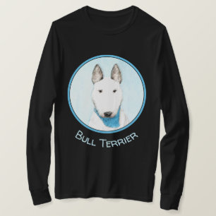 Bull Terrier Painting - Niedliche Original Dog Art T-Shirt
