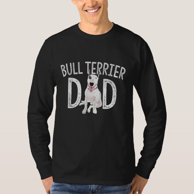 Bull Terrier Vater Dog Lover Eigentümer Geschenk B T-Shirt (Vorderseite)