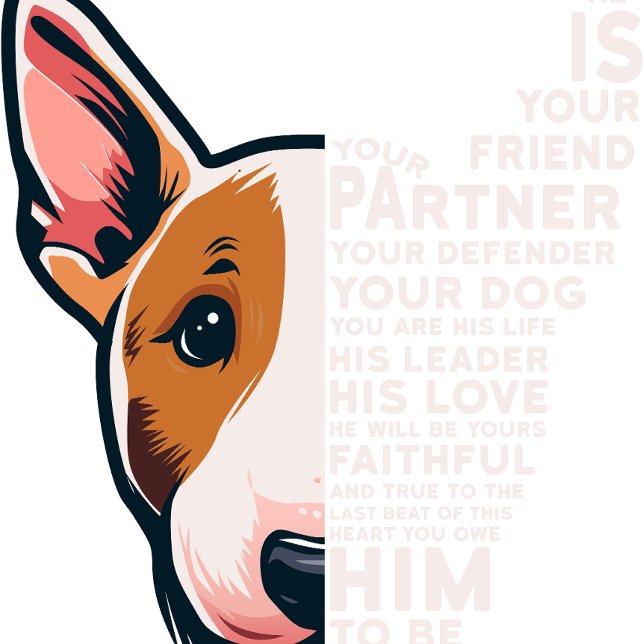 Bull Terrier Your Life Partner T-Shirt (Von Creator hochgeladen)
