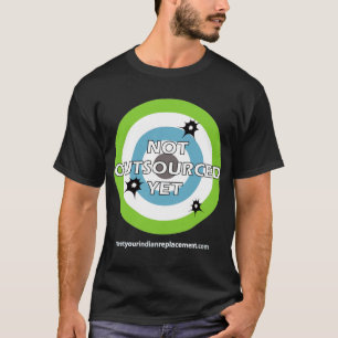 Bullauge "nicht noch ausgelagert " T-Shirt