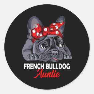 Bulldog Auntie Frenchie Dog Tante Runder Aufkleber