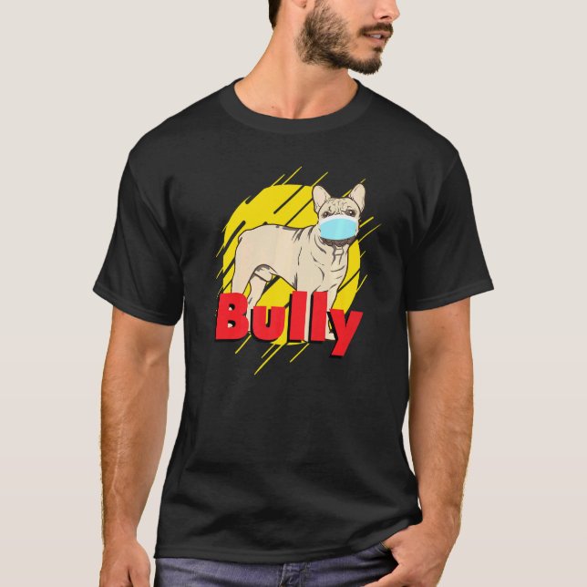 Bulldog Bully Frenchie Dog Face Maske T-Shirt (Vorderseite)