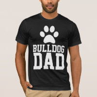 BULLDOG DOG VATER T - SHIRT T - SHIRT