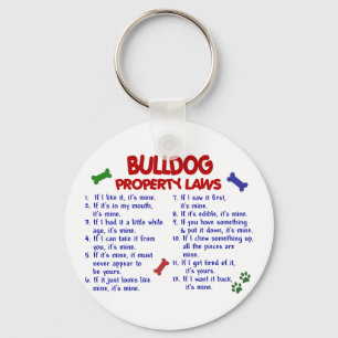 Bulldog-Eigenschaftengesetze 2 Schlüsselanhänger