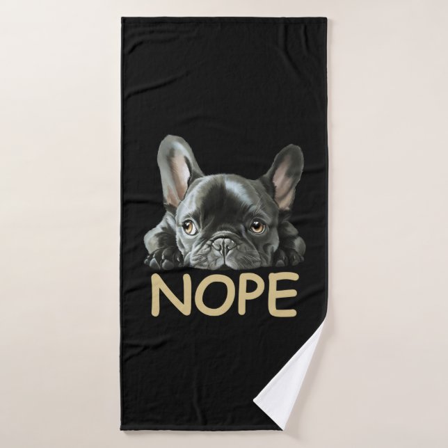 Bulldog français| Cadeaux Frenchie Nope (Serviette de bain)