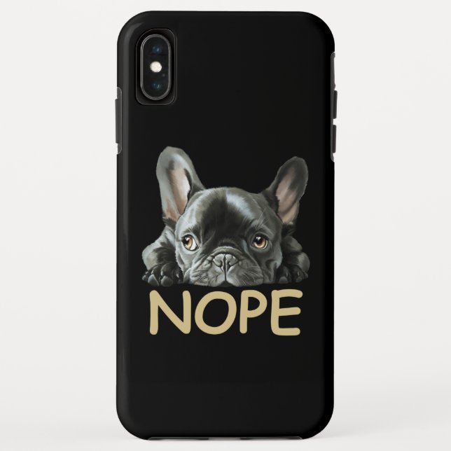 Bulldog| Frenchie Nope Geschenke Case-Mate iPhone Hülle (Rückseite)