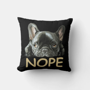 Bulldog  Frenchie Nope Geschenke Kissen