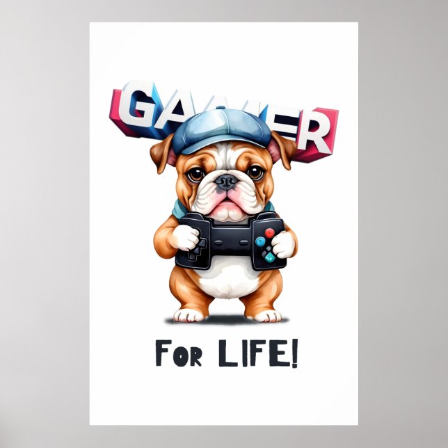 Bulldog-Gamer für das Leben Poster (Vorne)