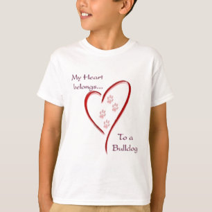 Bulldog Heart Belongs T-Shirt