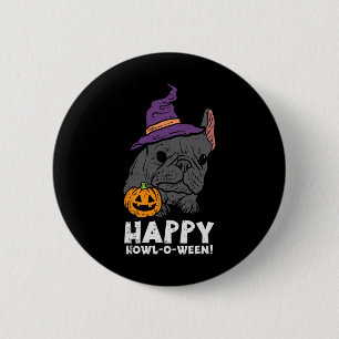 Bulldog Hexe Happy Howl O Wen Fun Halloween Hund Button