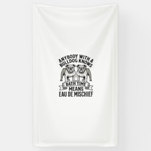 Bulldog Humor T-Shirt Lustiges Bad Zeit Hund Zitat Banner
