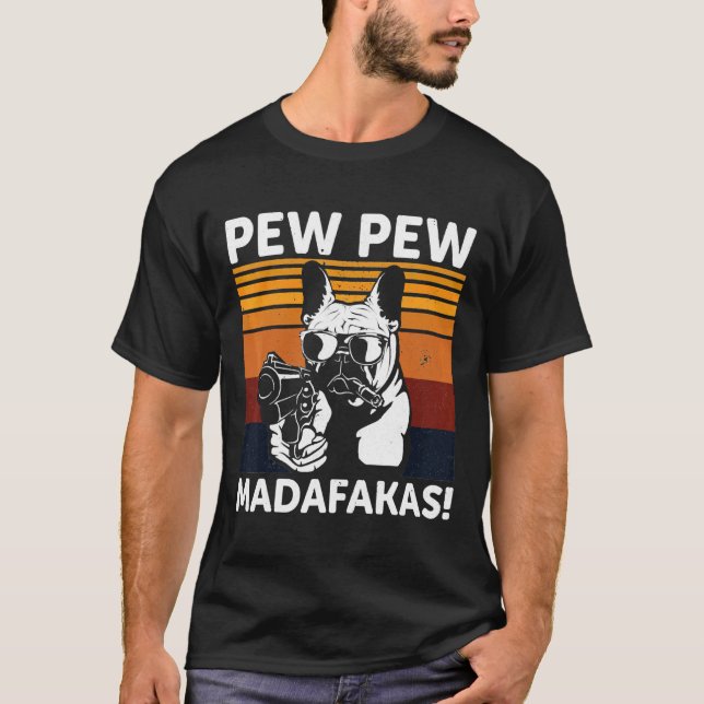 Bulldog Madafakas Crazy Pew T-Shirt (Vorderseite)