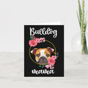 Bulldog Mama Hund Mama Floral Karte