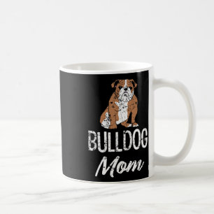 Bulldog-Mama Lustiger Spruch Damen Kaffeetasse