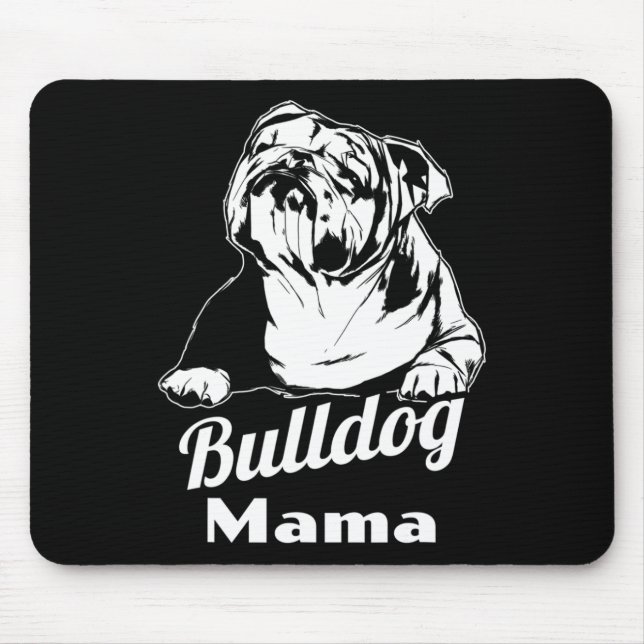Bulldog Mama Mousepad (Vorne)