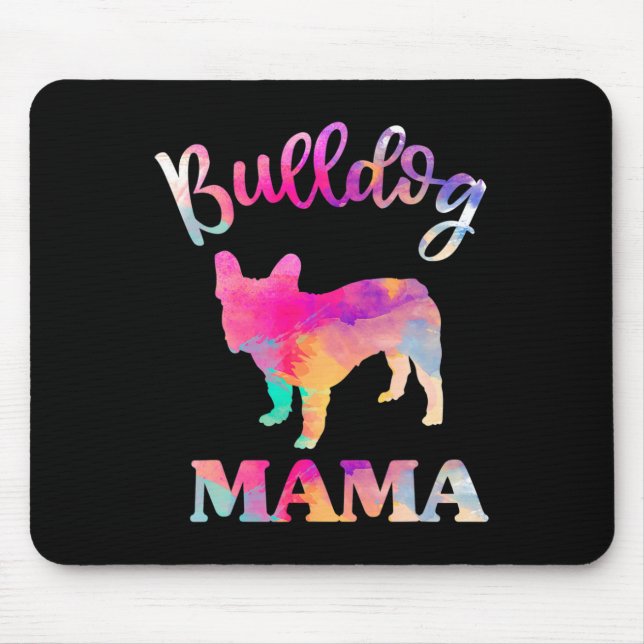 Bulldog Mama Mousepad (Vorne)