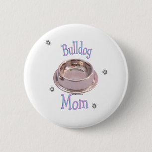 Bulldog-Mama - Schaltfläche Button