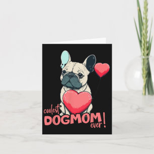 Bulldog mit Heartballon - Coolste Dogama aller Zei Karte