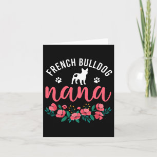 Bulldog Nana Geschenke Frauen Süße Hunde Liebhaber Karte