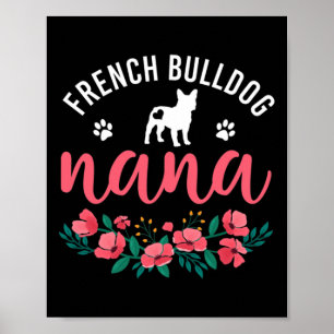 Bulldog Nana Geschenke Frauen Süße Hunde Liebhaber Poster