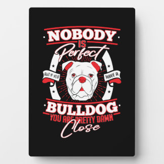 Bulldog Perfection Dog Love Fotoplatte