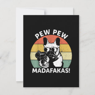 Bulldog Pew Madafakas Crazy Pew Dankeskarte