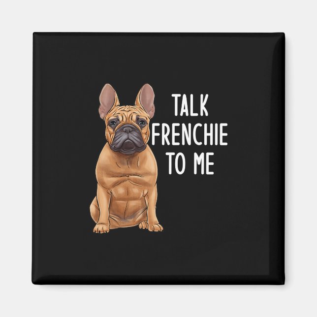 Bulldog spricht mir Französisch Magnet (Vorne)