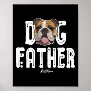 Bulldog Vater Bulldog Der Dogvater Ruff Life Poster