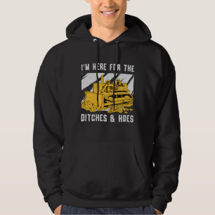 Bulldozer Ich bin hier für den Ditchbau Hoodie
