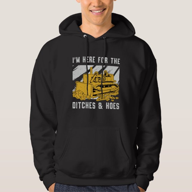 Bulldozer Ich bin hier für den Ditchbau Hoodie (Vorderseite)