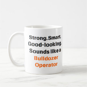 Bulldozer-Operator-Sound-Tasse Kaffeetasse