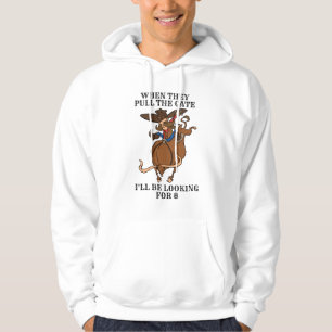 Bullenreiten, wenn sie das Tor ziehen und nach 8 s Hoodie