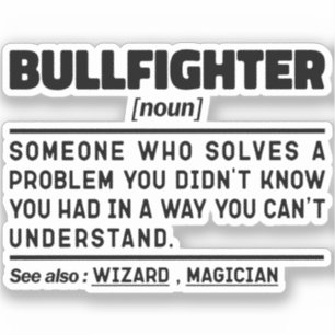 Bullfighter Noun Funny Matador Bullfight Lover Aufkleber