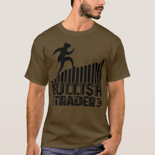 Bullish Trading Stock Forex Trading Fan 1 T-Shirt