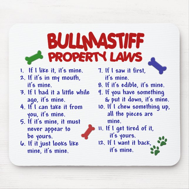 BULLMASTIFF Eigentums-Gesetze 2 Mousepad (Vorne)